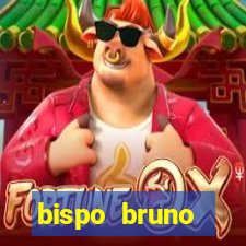 bispo bruno leonardo fortuna